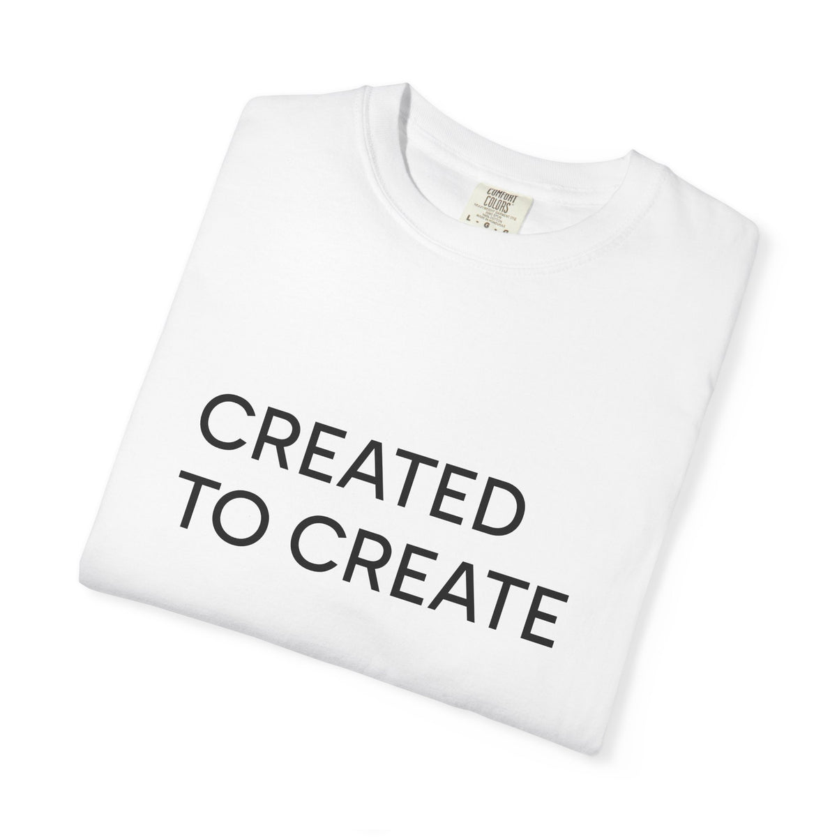 Created to Create T-Shirt — 'Every step. Every move. Every breath.' Inspirational Graphic Tee